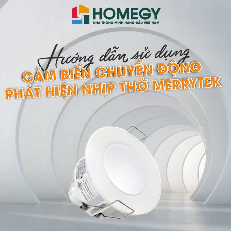 Hướng dẫn sử dụng cảm biến chuyển động phát hiện nhịp thở Merrytek